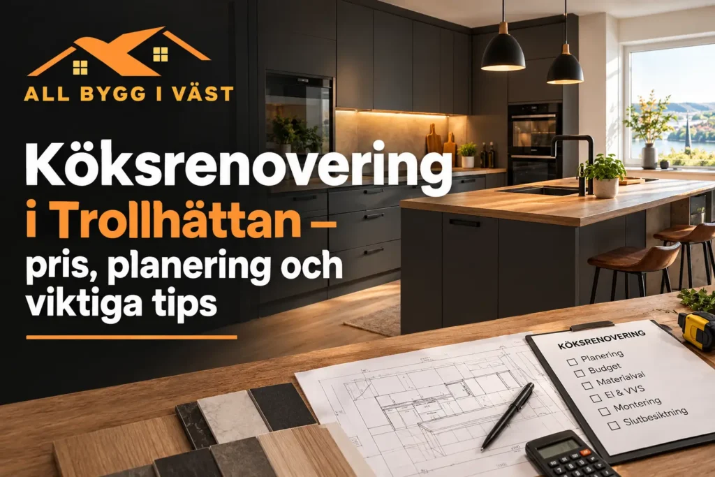 Modernt kök med mörka skåp och detaljer i trä. På bordet ligger en renoveringslista, en penna och en ritning. Texten på svenska handlar om tips för köksrenovering, planering och priser i Trollhättan.